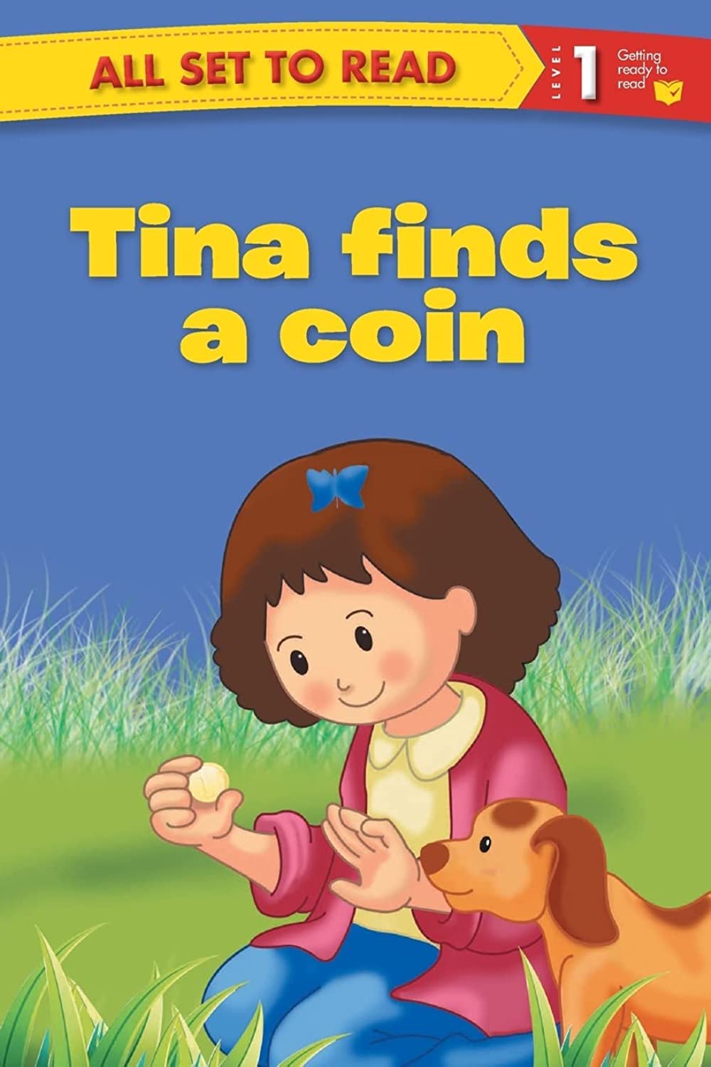 Tina Finds A Coin (All Set To Read Level 1)